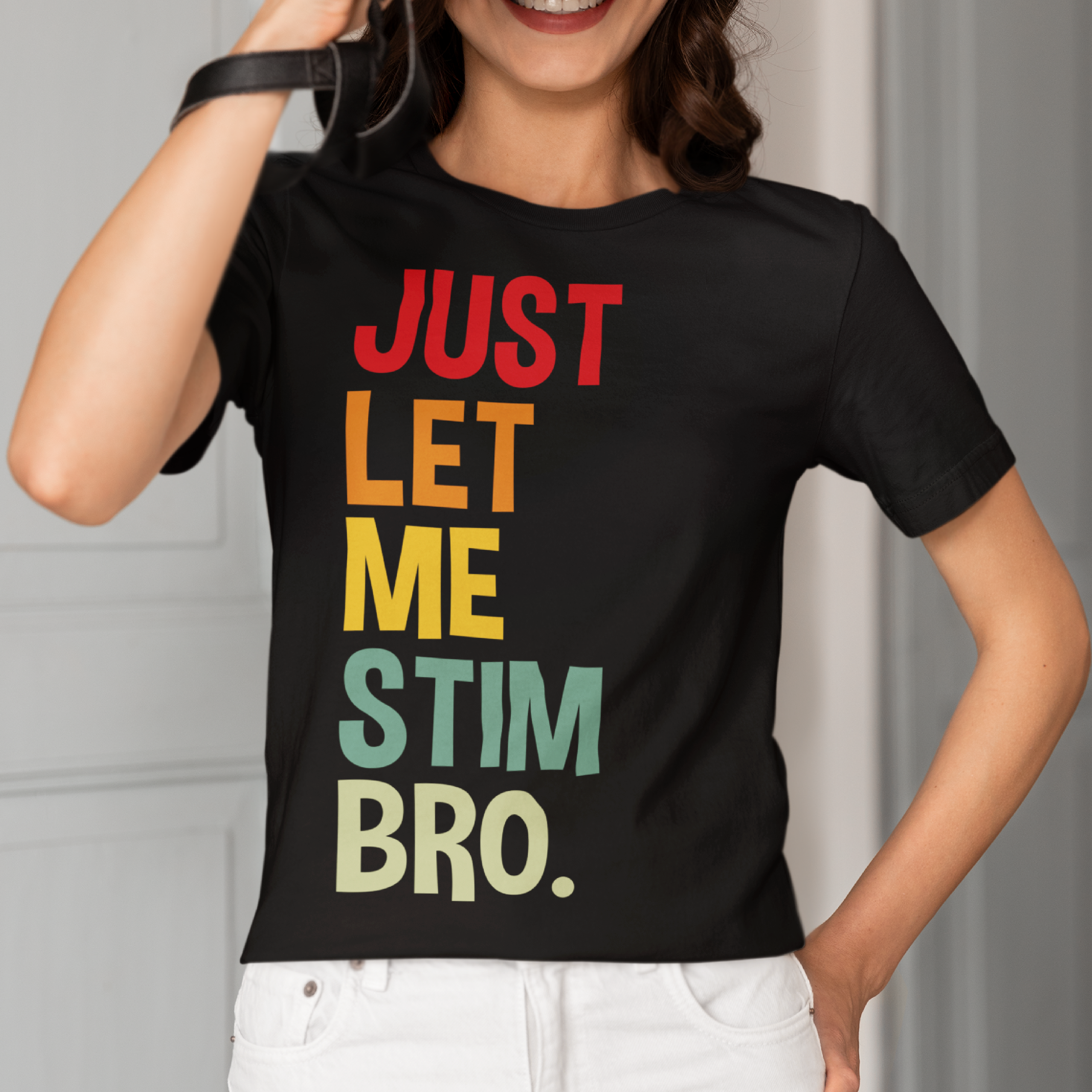 JUST LET ME STIM BRO.® Sunset Colors T-Shirt