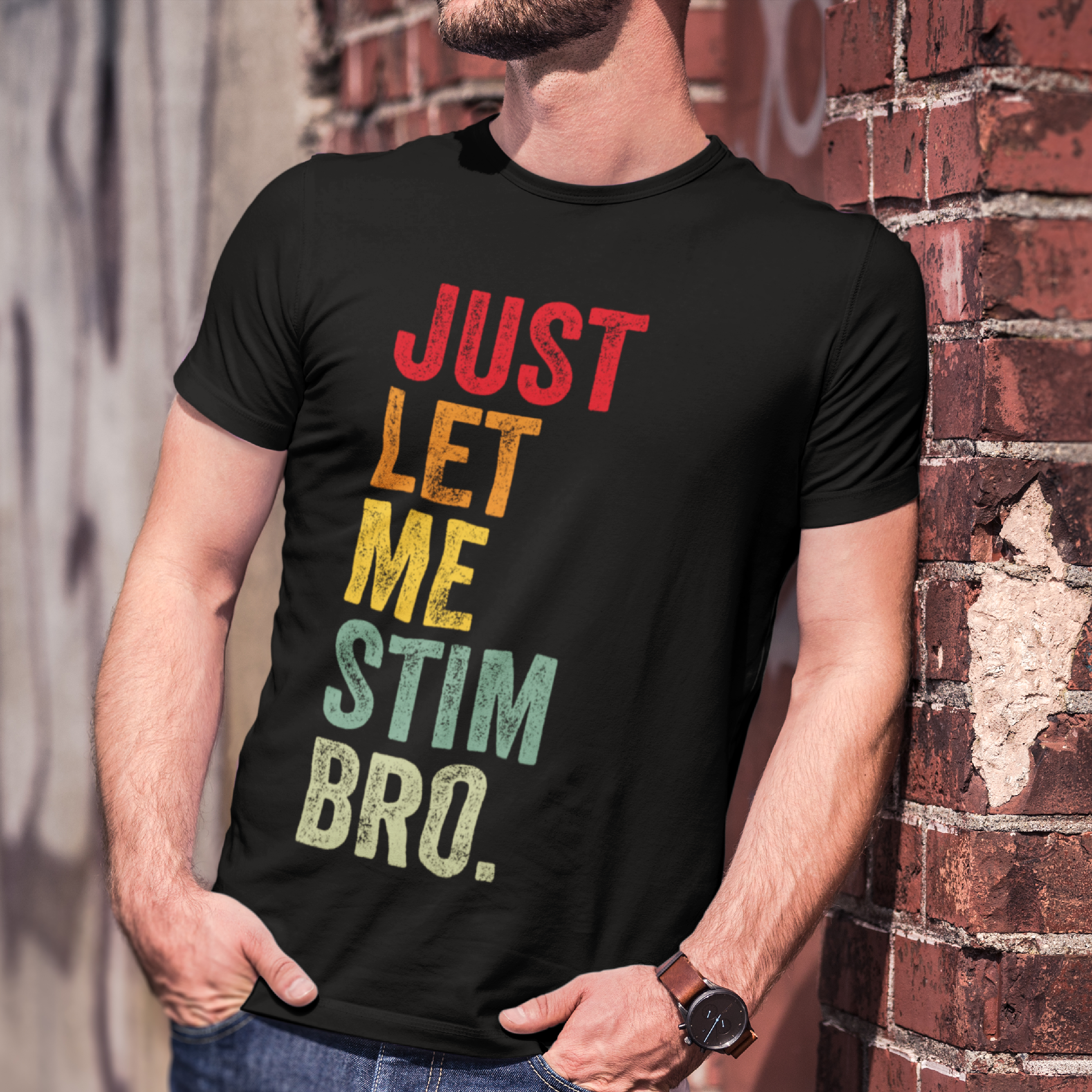 JUST LET ME STIM BRO.® Sunset Retro T-Shirt