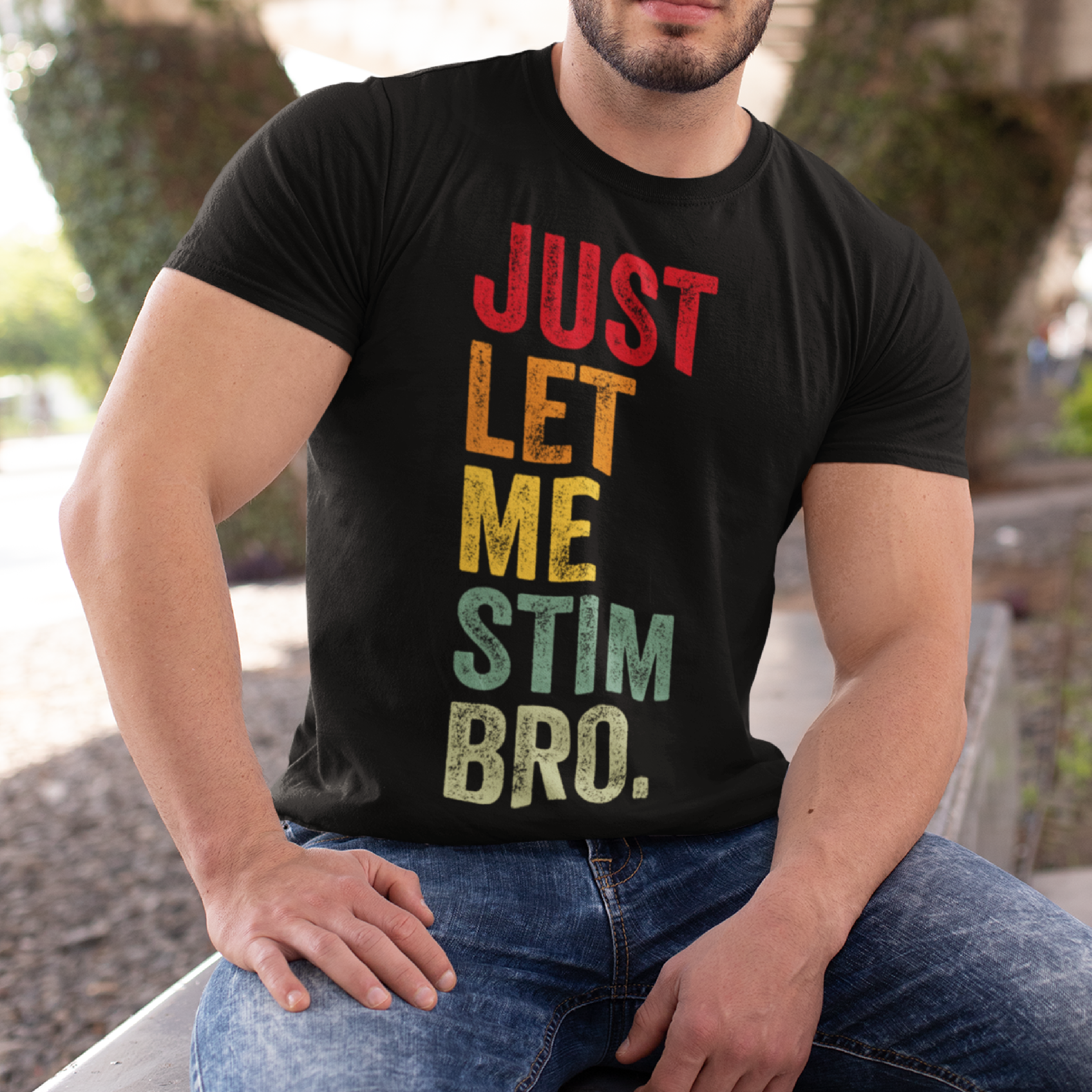 JUST LET ME STIM BRO.® Sunset Retro T-Shirt