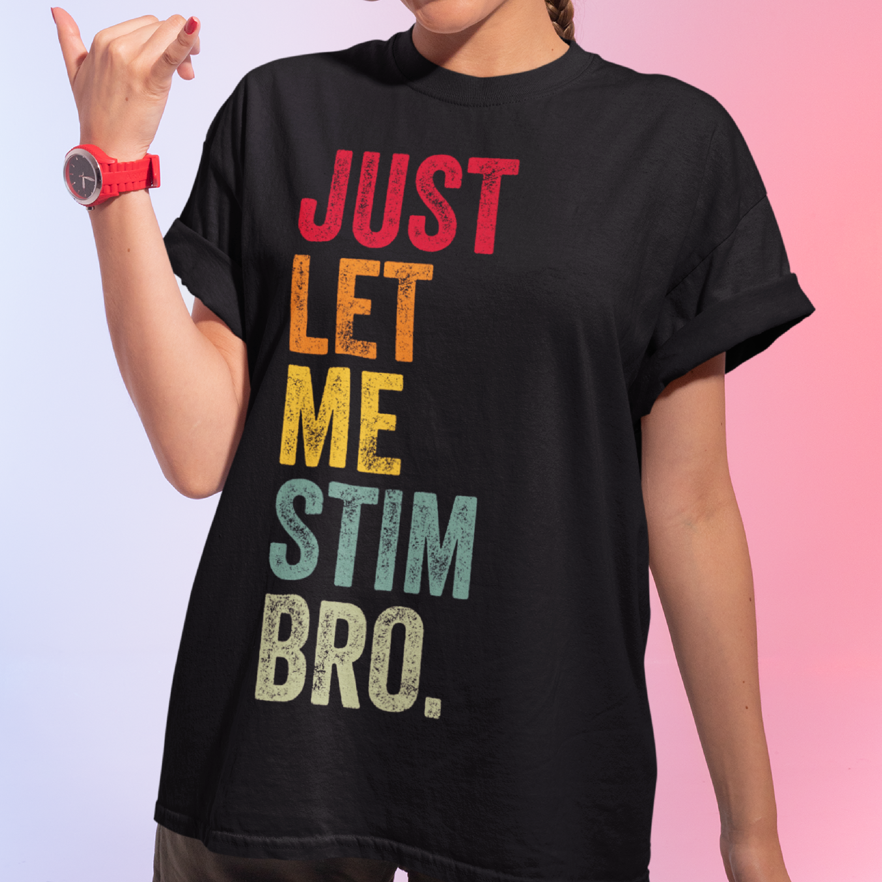 JUST LET ME STIM BRO.® Sunset Retro T-Shirt